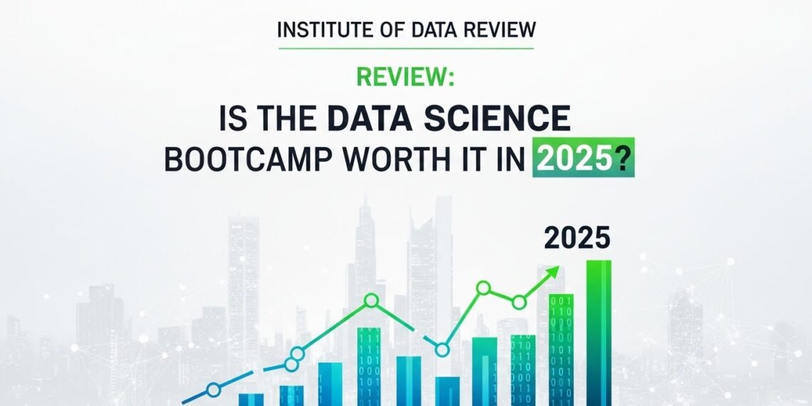 Institute of Data Review: Is the Data Science Bootcamp Worth It in 2025?