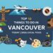 Top 10 Things to Do in Vancouver Today | 2026 Local Picks