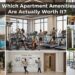 Which Apartment Amenities Are Actually Worth It?